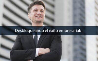 Desbloqueando el éxito empresarial: